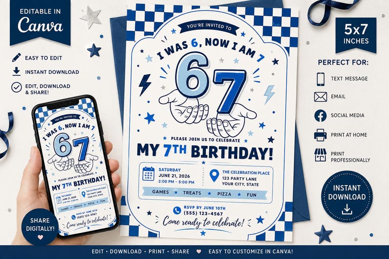 May include: A 5x7 inch birthday invitation template featuring a blue and white checkered border. The design includes the text I WAS 6, NOW I AM 7, MY 7TH BIRTHDAY!, and illustrations of hands holding the numbers 6 and 7, plus event details.