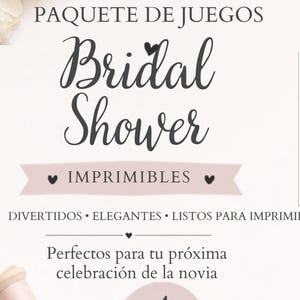 May include: A digital sign featuring white flowers and green leaves at the top. The text reads PAQUETE DE JUEGOS, Bridal Shower, IMPRIMIBLES, DIVERTIDOS ELEGANTES LISTOS PARA IMPRIMIR, Perfectos para tu próxima celebración de la novia, and 4 JUEGOS IMPRIMIBLES.