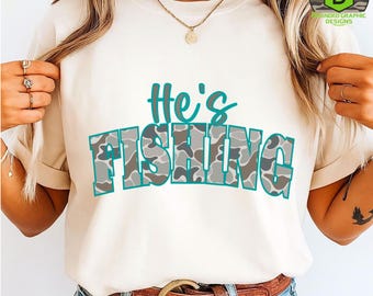 He's Fishing Camo PNG, Preppy Summer Sublimation Design (Digital Download)