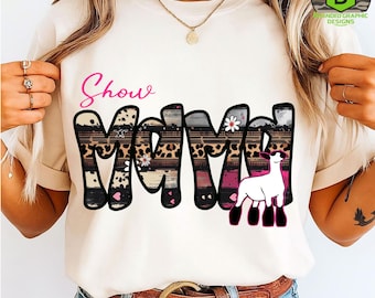 Show Mama Lamb PNG | Livestock Shirt Design (Digital Download 300 DPI) Mom Era