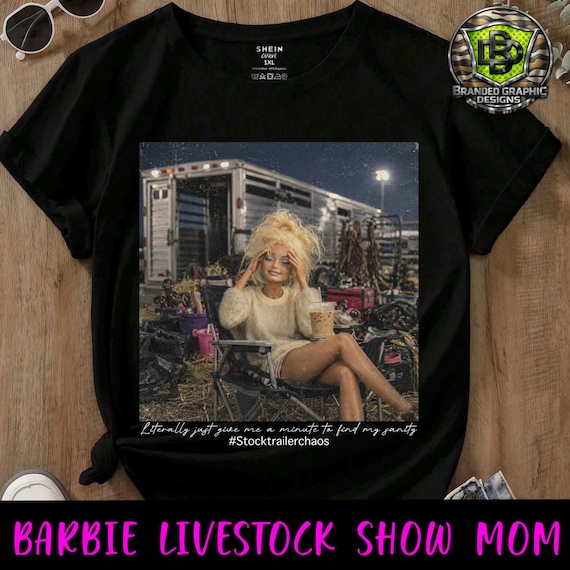 Livestock Showmom Barbie T-Shirt: "Stock trailer chaos " Funny Farm Apparel, Stockshow Mom, Fair Shirts, livestock Gifts