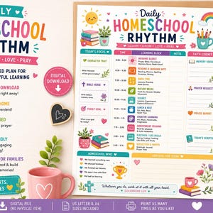 May include: A daily homeschool rhythm printable planner featuring a colorful schedule with sections for learning blocks, notes, and faith-based activities. The document includes illustrations of books, a sun, a rainbow, and flowers, with text reading Daily Homeschool Rhythm.