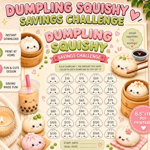 Peut inclure: Une feuille imprimable Dumpling Squishy Savings Challenge présentant une grille d'icônes de boulettes avec des montants de 5 à 150. Le design inclut du texte tel que DUMPLING SQUISHY SAVINGS CHALLENGE, INSTANT DOWNLOAD, PRINT AT HOME et 8.5"x11" PDF PRINTABLE.