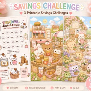 May include: Three printable savings challenges with cute illustrations. The designs include a cat-themed savings tracker, a burger shop scene, and a flower shop scene. Each design has a different savings goal, with amounts ranging from $5 to $100. The text includes "Savings Challenge" and "Cute & Fun!"
