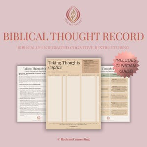 May include: A pink and beige graphic design with the text "BIBLICAL THOUGHT RECORD" and "BIBLICALLY-INTEGRATED COGNITIVE RESTRUCTURING." The image includes worksheets and a clinician guide. The design incorporates a logo and the phrase "MADE BY A THERAPIST."