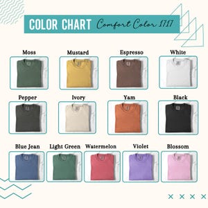 Comfort Colors® 1717 color chart displaying multiple shirt options including moss, mustard, espresso, ivory, black, blue jean, light green and violet.