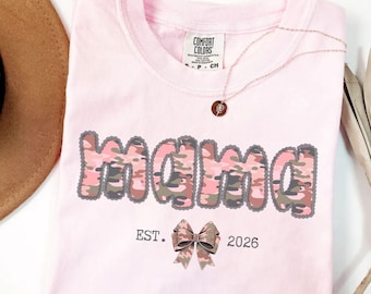 Mama Est 2026 Shirt, Pink Camo Coquette Bow Tee, Personalized New Mom Gift, Comfort Colors Pregnancy Announcement