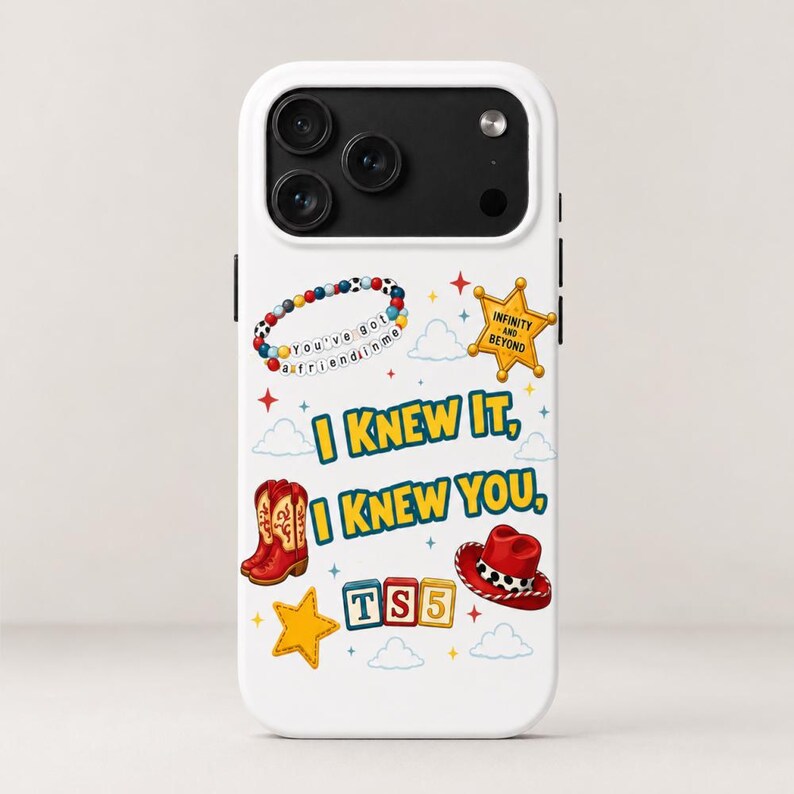 You've Got A Friend In Me Toy Story 5 Phone Case, I Knew It, I Knew You TS5 Phone Case, I Knew It I Knew You TS5 Music Phone Case image 3