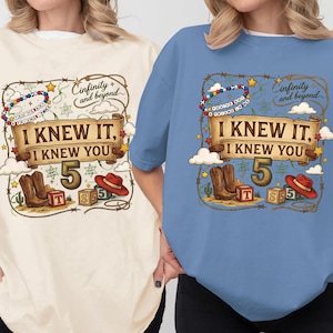 I Knew It, I Knew You Shirt, Infenity and Beyound, TSwift and Toy Story 5 Friendship Shirt, Disneyland ToyStory Shirt, TSwift Music Tee afbeelding 4
