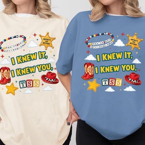 Camiseta "Lo sabía, te conocía" de Taylor Swift, Camiseta "Tienes un amigo en mí" de Toy Story 5, Camiseta inspirada en la música "Lo sabía, te conocía" de Taylor Swift imagen 4