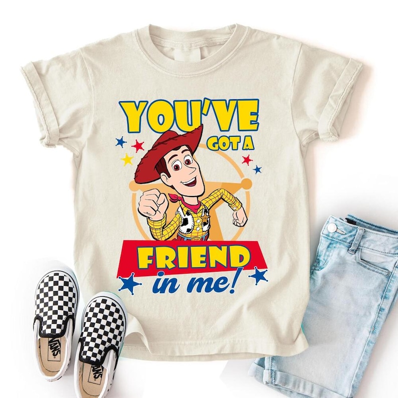 You've Got Friend In Me Shirt, Toy Story Woody Shirt, Disneyland Toy Story 5 Shirt, Toy Story Character Shirt, Toy Story Characters Tee image 1