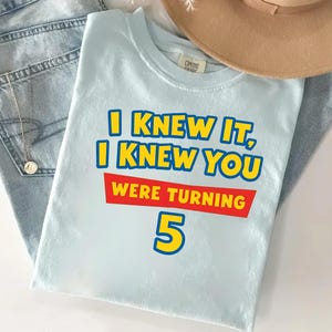 Disneyland Pixar Toy Story 5 I Knew It I Knew You Swift Shirt,TSwift Toy Story 5 Birthday Shirt, Toy Story Were Turning 5 image 5
