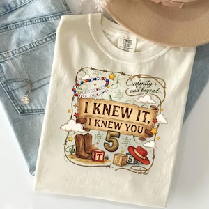 I Knew It, I Knew You Shirt, Infenity and Beyound, TSwift and Toy Story 5 Friendship Shirt, Disneyland ToyStory Shirt, TSwift Music Tee afbeelding 2