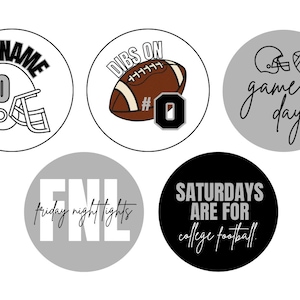 May include: Five circular stickers featuring football themes. One shows a helmet with 'NAME' and '00', another a football with 'DIBS ON' and '#0', a gray one with 'game day' and icons, one with 'FNL friday night lights', and a black one with 'SATURDAYS ARE FOR college football'.