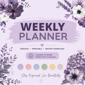 May include: A weekly planner digital template featuring dark purple text on a light purple background. The design is decorated with purple and white floral illustrations in the corners. It includes the text "WEEKLY PLANNER", "UNDATED", "PRINTABLE", "INSTANT DOWNLOAD", "DESIGNED TO INSPIRE PRODUCTIVITY & BALANCE", and "Stay Organized. Live Beautifully."