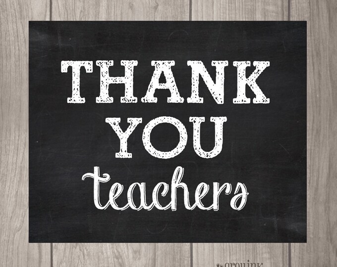 Thank You Teachers 8x10 Printable Sign - Etsy