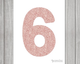 Rose Gold Glitter Number Sign - Back to School Signs - Birthday Signs - 6 - Six - 6th Grade - 6th Birthday