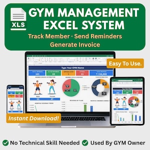 May include: A laptop, tablet, and smartphone display a gym management Excel system interface. The interface includes charts and data visualizations for tracking members, sending reminders, and generating invoices. Text on the image includes "Instant Download!" and "Easy To Use."