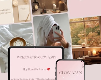 Glow Again | 7-Day Self-Care Ebook for Busy Mums | Mindset Reset & Burnout Recovery