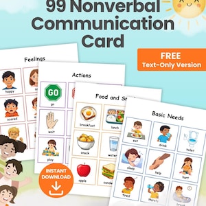 以下が含まれることがあります： 「99 Nonverbal Communication Card」と題された教育用フラッシュカードのセット。カードは、感情、行動、食べ物、基本的なニーズなどのカテゴリに分類されています。各カードにはイラストと単語が描かれています。画像には「FREE Text-Only Version」というテキストも含まれています。