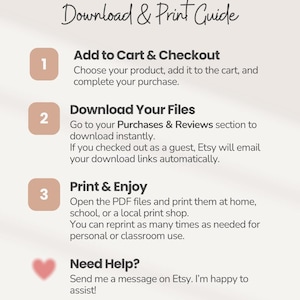 Peut inclure: Un guide d'instructions intitul&eacute; HOW IT WORKS Download & Print Guide. Il &eacute;num&egrave;re trois &eacute;tapes : 1. Add to Cart & Checkout, 2. Download Your Files, et 3. Print & Enjoy, suivies d'une section Need Help avec un c&oelig;ur et Kinder Bright Studio.