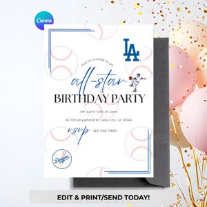 May include: A baseball-themed birthday party invitation with the text "all-star BIRTHDAY PARTY". The invitation features the Los Angeles Dodgers logo and baseball graphics. Pink and peach balloons and gold confetti are in the background.