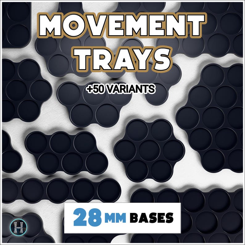 May include: Black movement trays in various shapes, designed to hold 28mm bases. The image features multiple trays with different configurations, and the text "MOVEMENT TRAYS" and "+50 VARIANTS" are displayed prominently.