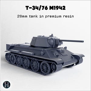 May include: A gray T-34/76 M1942 tank model made of premium resin. The model is 28mm in size and features detailed tracks, a turret, and a long gun barrel. The text "T-34/76 M1942" and "28mm tank in premium resin" are visible.