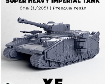 Super heavy imperial tank x5 | Resin | 6mm 1:285 Epic scale | Wargame Miniature Tank Science-Fiction Proxy Tabletop Grimdark