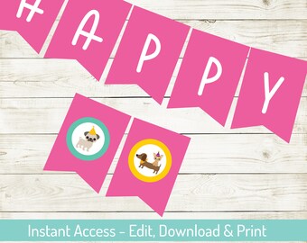 May include: Pink banner with the word "HAPPY" in white letters. Two pink flags with a dog wearing a party hat in a circle.
