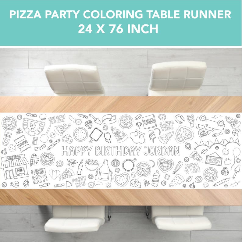 A white coloring table runner with a pizza theme, featuring various pizza-related illustrations and the text "HAPPY BIRTHDAY JORDAN". The runner measures 24 x 76 inches, perfect for a party.