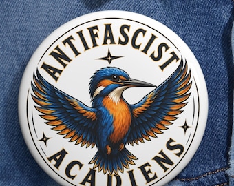 Antifascist Bird Pin Button, Kingfisher Activist Badge, Bold Political Statement Pin, Protest Art Button, Anti Fascist Gift