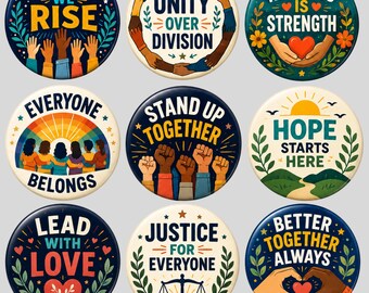 Unity Pin Buttons, Kindness Inclusion Button, Better Together Pin, Social Justice Buttons, Hope Love Equality Activist Buttons