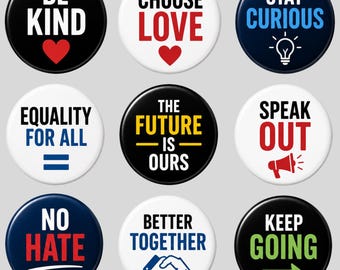 Inspirational Pin Buttons, Be Kind Button, Equality for All Pin, No Hate Badge, Choose Love Pin, Speak Out Activist Button, Positive Gift