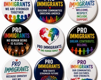 Pro Immigrants Pin Button, Immigration Support Badge, Diversity Inclusion Activist Pin, Human Rights Advocacy Gift,  anti trump pin button