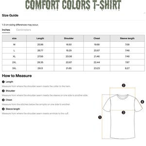 May include: Image of a white background with a size guide for a Comfort Colors T-shirt. The guide includes measurements in inches for length, shoulder, chest, and sleeve length for sizes M, L, XL, 2XL, and 3XL. Instructions on how to measure are also included.