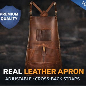 May include: A brown leather apron with adjustable cross-back straps. The apron has multiple pockets and a buckle closure. The words "REAL LEATHER APRON" are displayed in orange and white text. A blue shield with "PREMIUM QUALITY" is in the upper left corner.