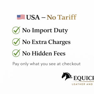 Puede incluir: Fondo blanco con texto y un logotipo. El texto incluye "USA - No Tariff", "No Import Duty", "No Extra Charges" y "No Hidden Fees". El logotipo es una cabeza de caballo negra con "EQUICRAFT LEATHER AND APPAREL".
