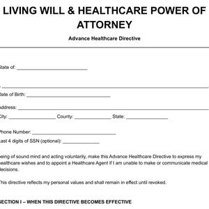May include: A white document titled "LIVING WILL & HEALTHCARE POWER OF ATTORNEY" with fill-in-the-blank sections for personal information. The document includes text about healthcare directives and appointing an agent.