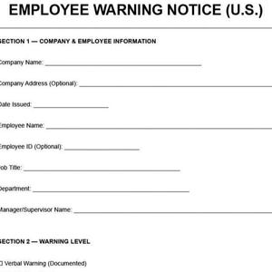 May include: A white document titled "EMPLOYEE WARNING NOTICE (U.S.)" with sections for company and employee information. Includes fields for company name, address, date issued, employee name, ID, job title, department, and manager. Section 2 addresses warning level.