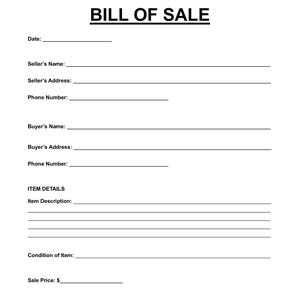 May include: A white "BILL OF SALE" form with black text. The form includes fields for date, seller and buyer information, item details, condition, and sale price. The document is designed for recording transaction details.