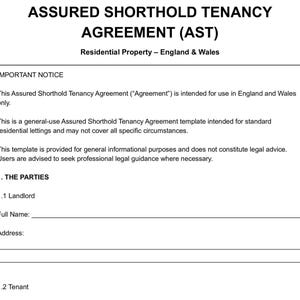 May include: A white document titled "ASSURED SHORTHOLD TENANCY AGREEMENT (AST)" with the text "Residential Property - England & Wales." The document includes sections for "IMPORTANT NOTICE" and "THE PARTIES," with fields for "Full Name" and "Address."