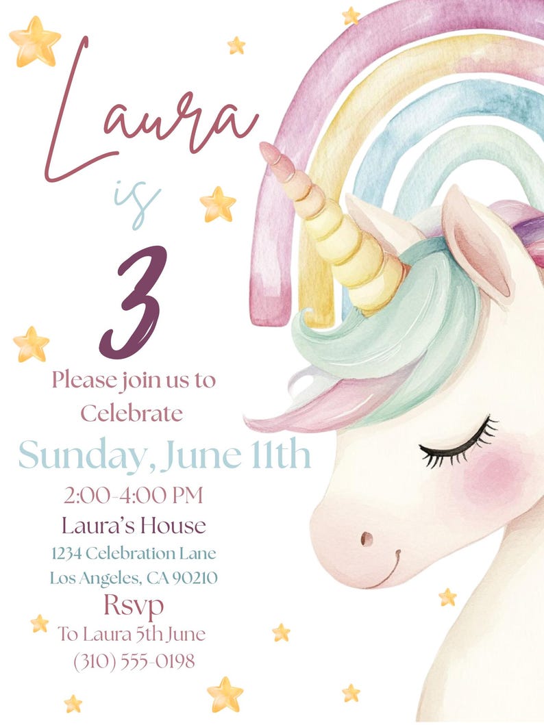 May include: A watercolour invitation for Laura's 3rd birthday. The design features a unicorn with a rainbow mane and a golden horn, a pastel rainbow, and star accents. The text includes the date, time, location, and RSVP information.