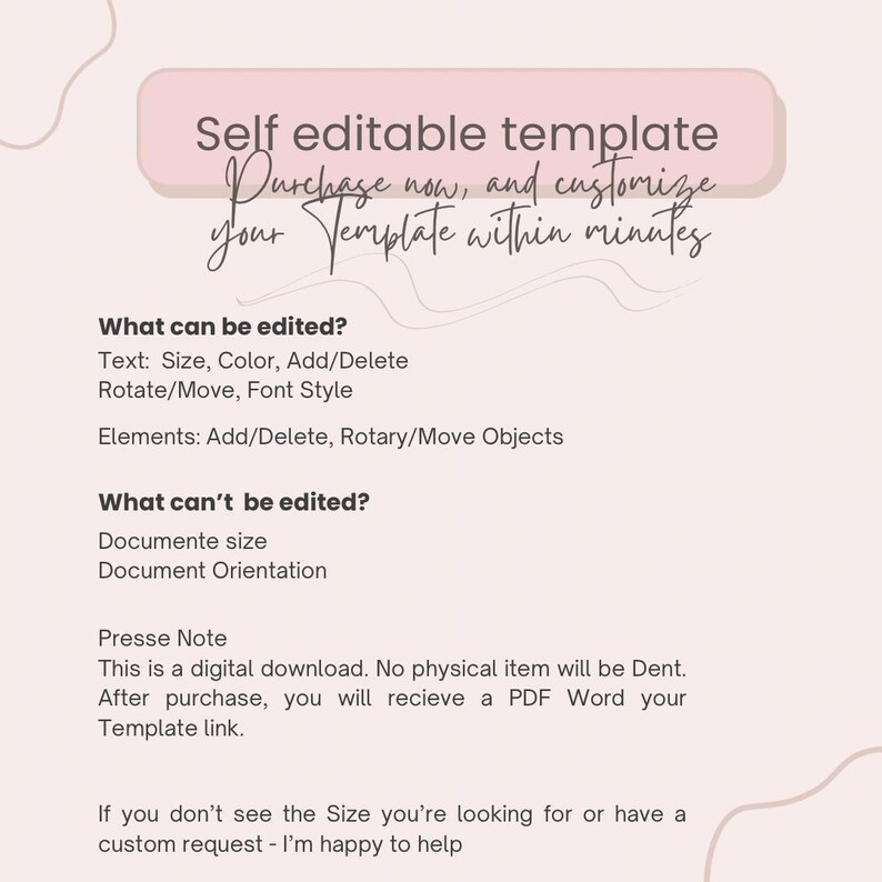 May include: A digital template with the text "Self editable template." The image details editable features like text size and colour, and non-editable aspects such as document orientation. It also states that it is a digital download.