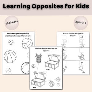 Może przedstawiać: Zeszyt ćwiczeń dla dzieci zatytułowany "Learning Opposites for Kids" z tekstem "14 arkuszy" i "Wiek 3-6". Strony zawierają ilustracje piłek, monet, skrzyń ze skarbami i zwierząt, z instrukcjami kolorowania i rysowania.
