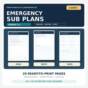 May include: A print-and-go classroom kit for emergency sub plans for grades 1-2, featuring 29 ready-to-print pages including reading, writing, and maths activities. The kit includes teacher directions, student activities, and an answer key.