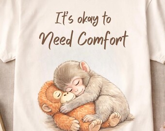 Punch Monkey Comfort Colors Shirt, It's Okay to Need Comfort Shirt, Mental Health Tee, Baby Monkey Shirt, Cute Plush Toy Monkey Tee