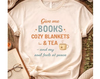 Give Me Books Cozy Blankets and Tea T-shirt, Women Bookworm Shirt, Comfort Colors® Blankets and Tea Shirt
