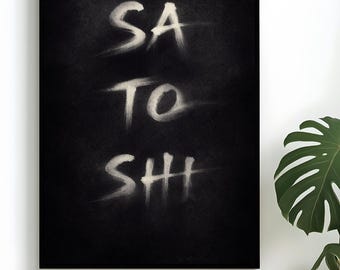 SATOSHI Poster | Bitcoin Wall Art | Crypto Myth Typography Print | Modern Rebel Decor Satoshi Nakamoto