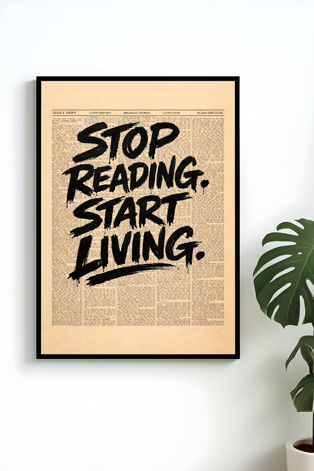 Stop Reading Script STOP READING START Living Poster | Motivational Wall Art | Modern ...
